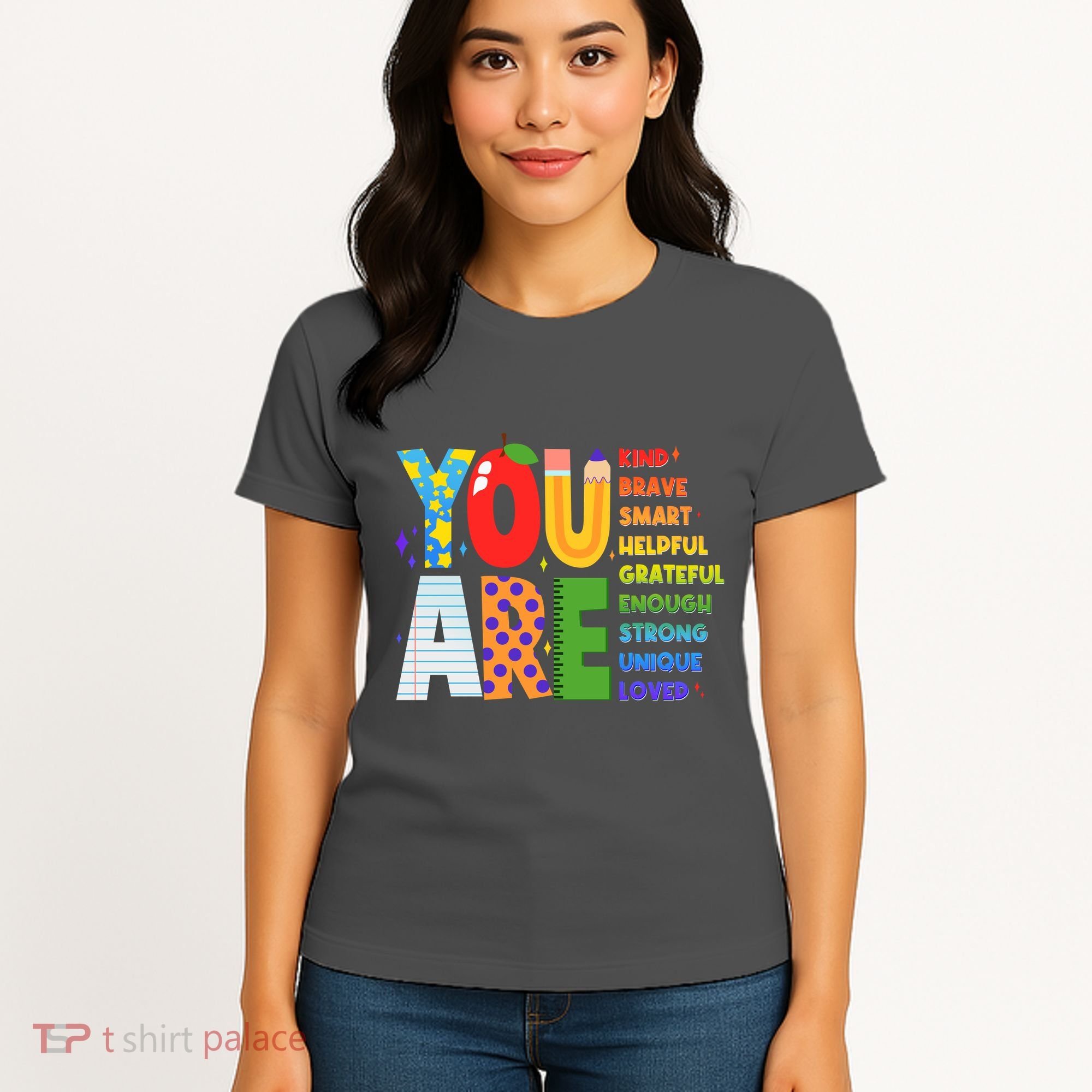 You Are Kind Unique Loved School Teacher Life Women's T-Shirt