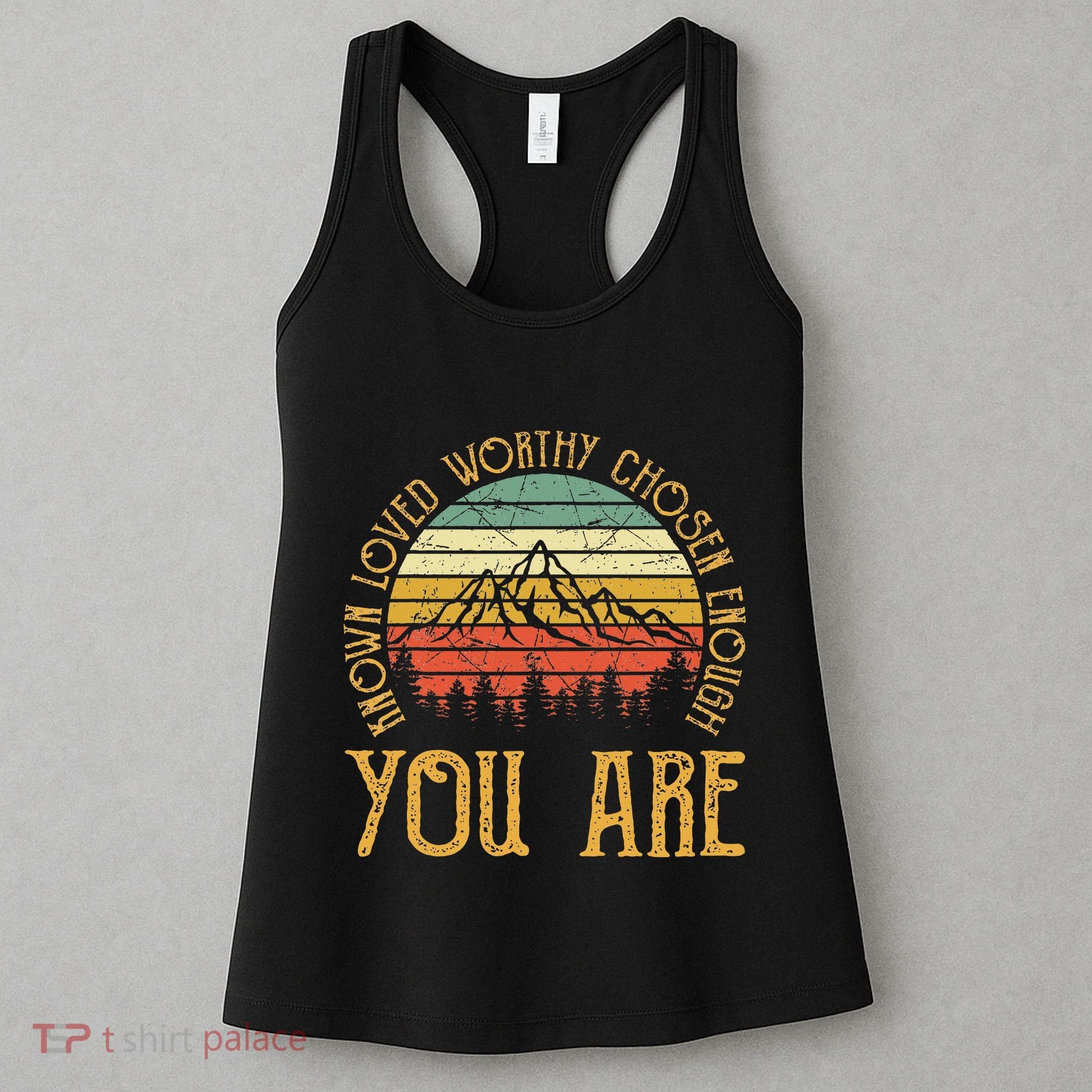 You Are Known Loved Worthy Chosen Enough Christian Women's Tank Top