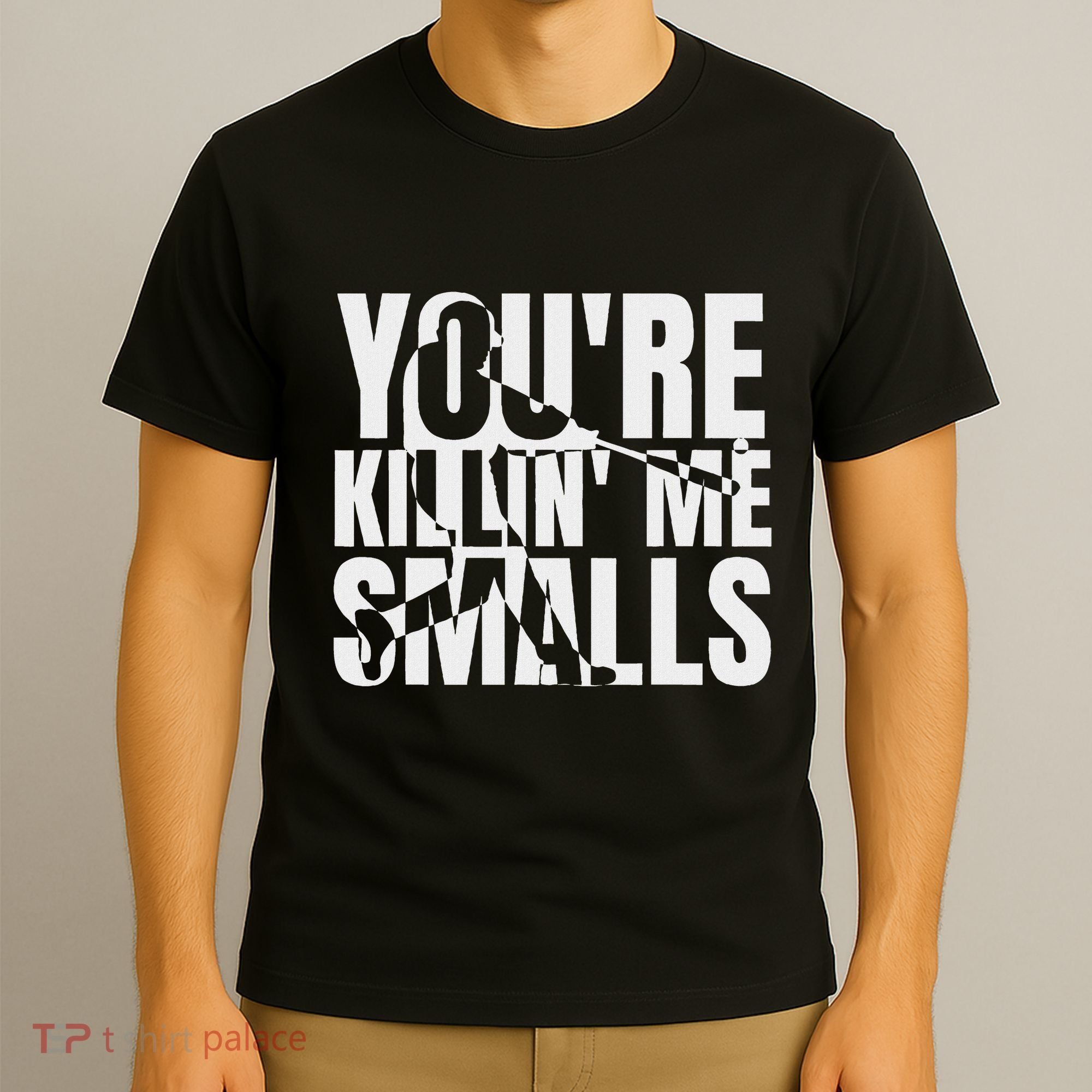 You Are Killing Me Smalls Baseball T-Shirt