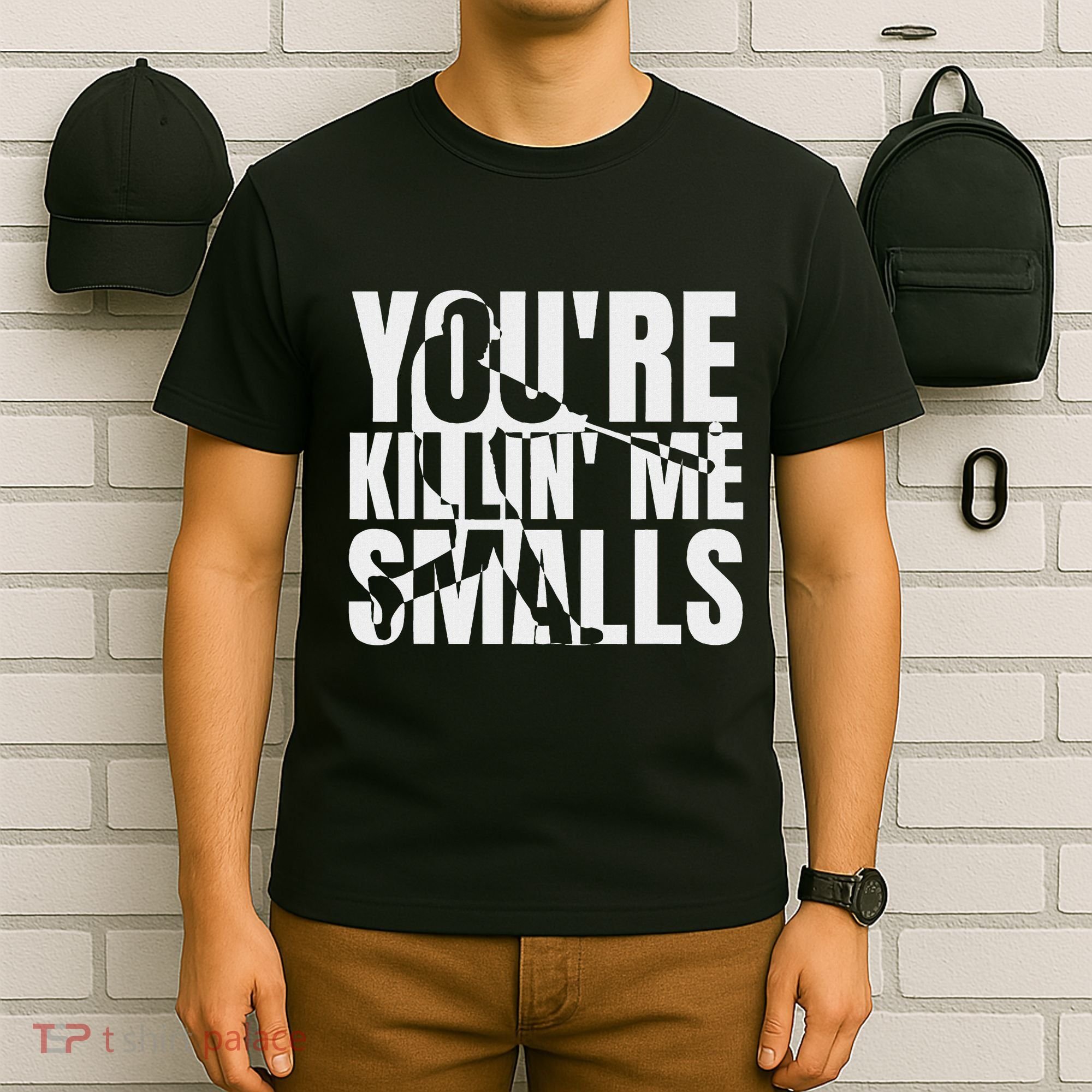 You Are Killing Me Smalls Baseball T-Shirt