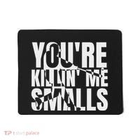 You Are Killing Me Smalls Baseball Mousepad thumb 0