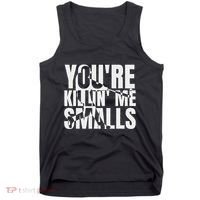 You Are Killing Me Smalls Baseball Tank Top thumb 0