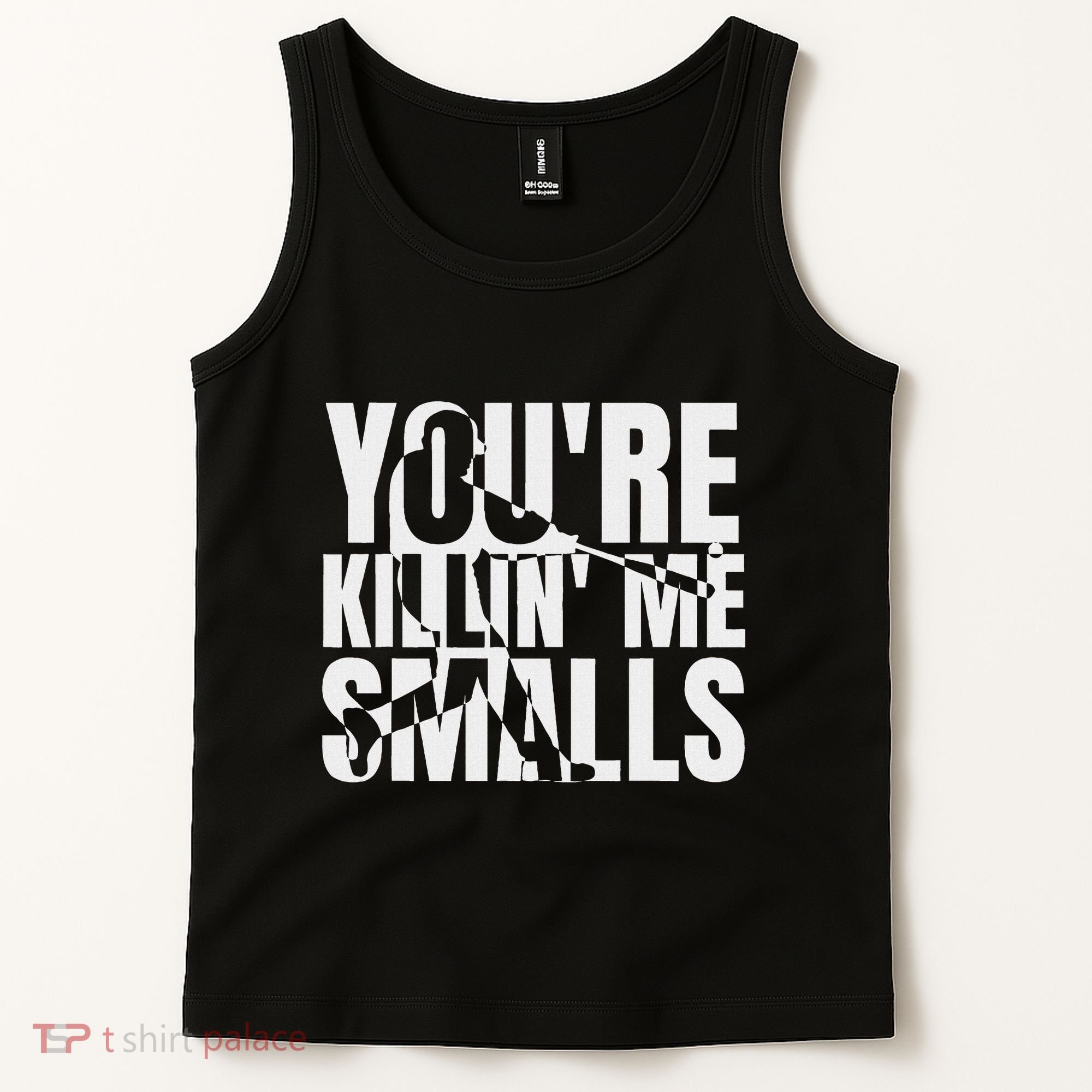 You Are Killing Me Smalls Baseball Tank Top
