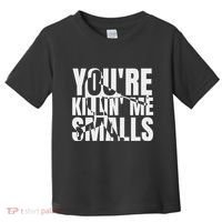 You Are Killing Me Smalls Baseball Toddler T-Shirt thumb 0
