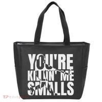 You Are Killing Me Smalls Baseball Tote Bag thumb 0