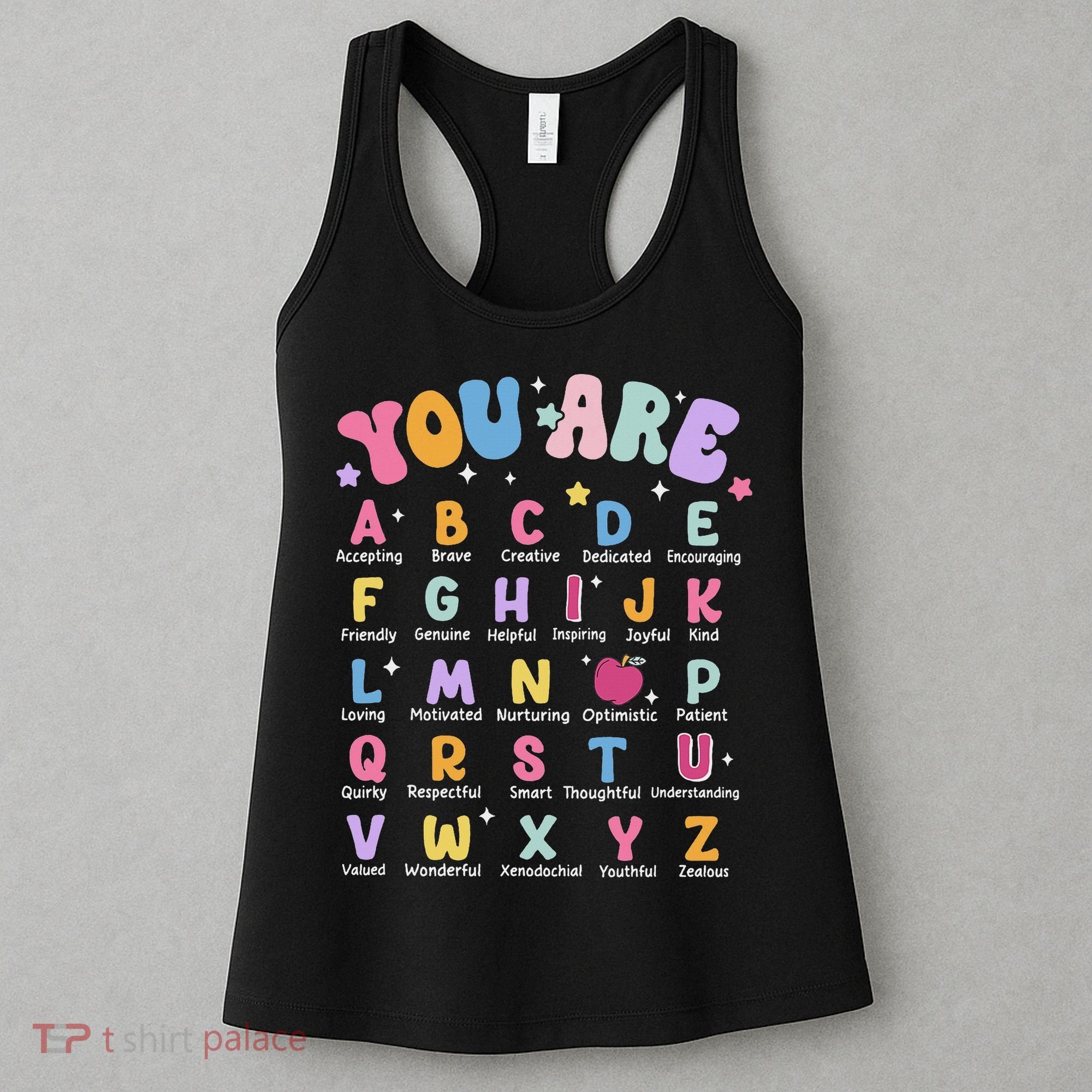 You Are Letters Alphabet Learn Abcs Boy Girl Reading Teacher Women's Tank Top