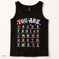 You Are Letters Alphabet Learn Abcs Boy Girl Reading Teacher Tank Top thumb 2