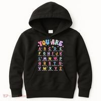You Are Letters Alphabet Learn Abcs Boy Girl Reading Teacher Kids Hoodie thumb 0