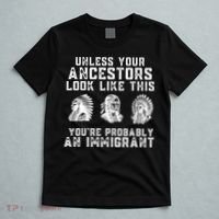 Your Ancestors Look Like This YouRe Probably An Immigrant T-Shirt thumb 5