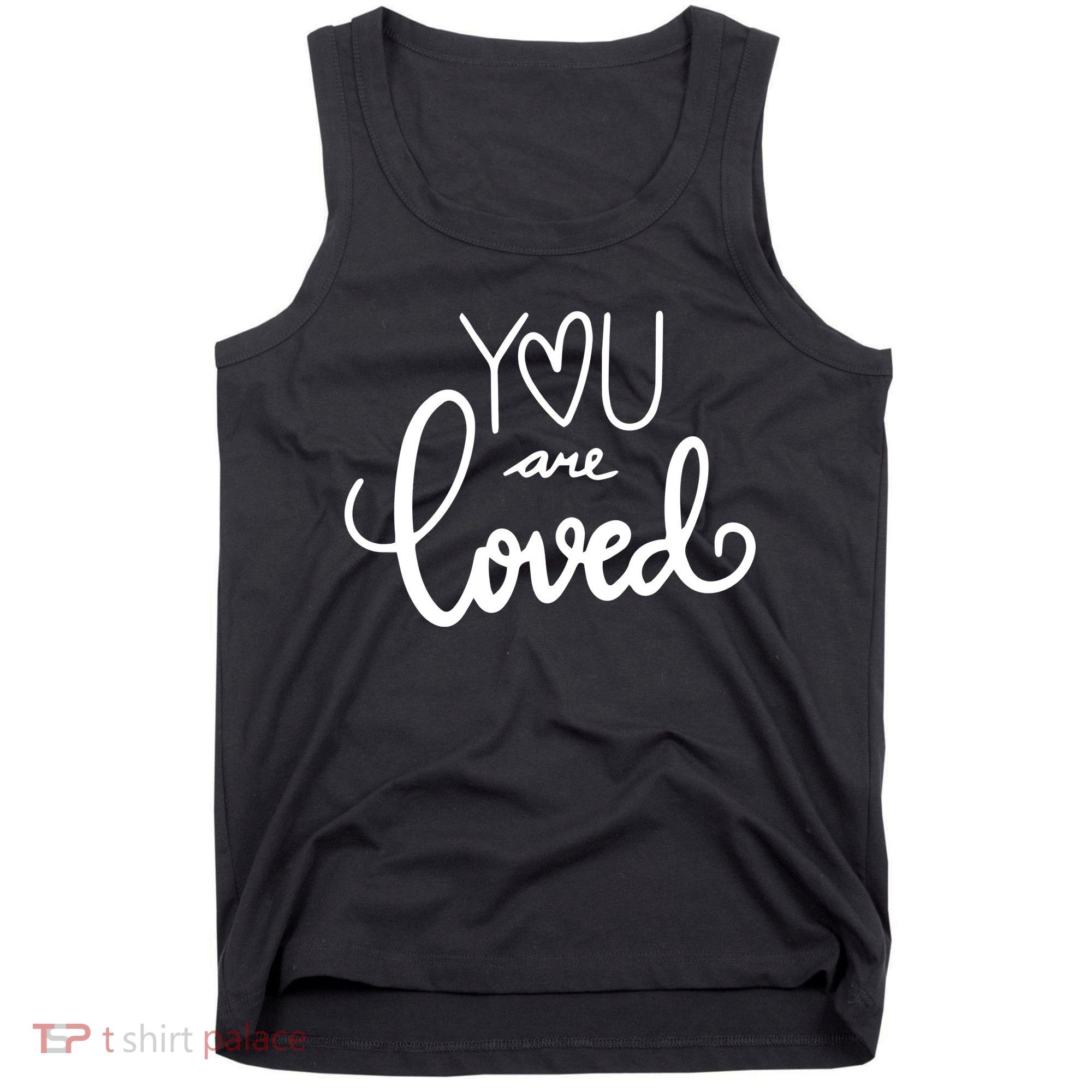 You Are Loved Cute Gift Tank Top