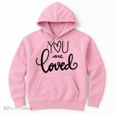 You Are Loved Cute Gift Hoodie