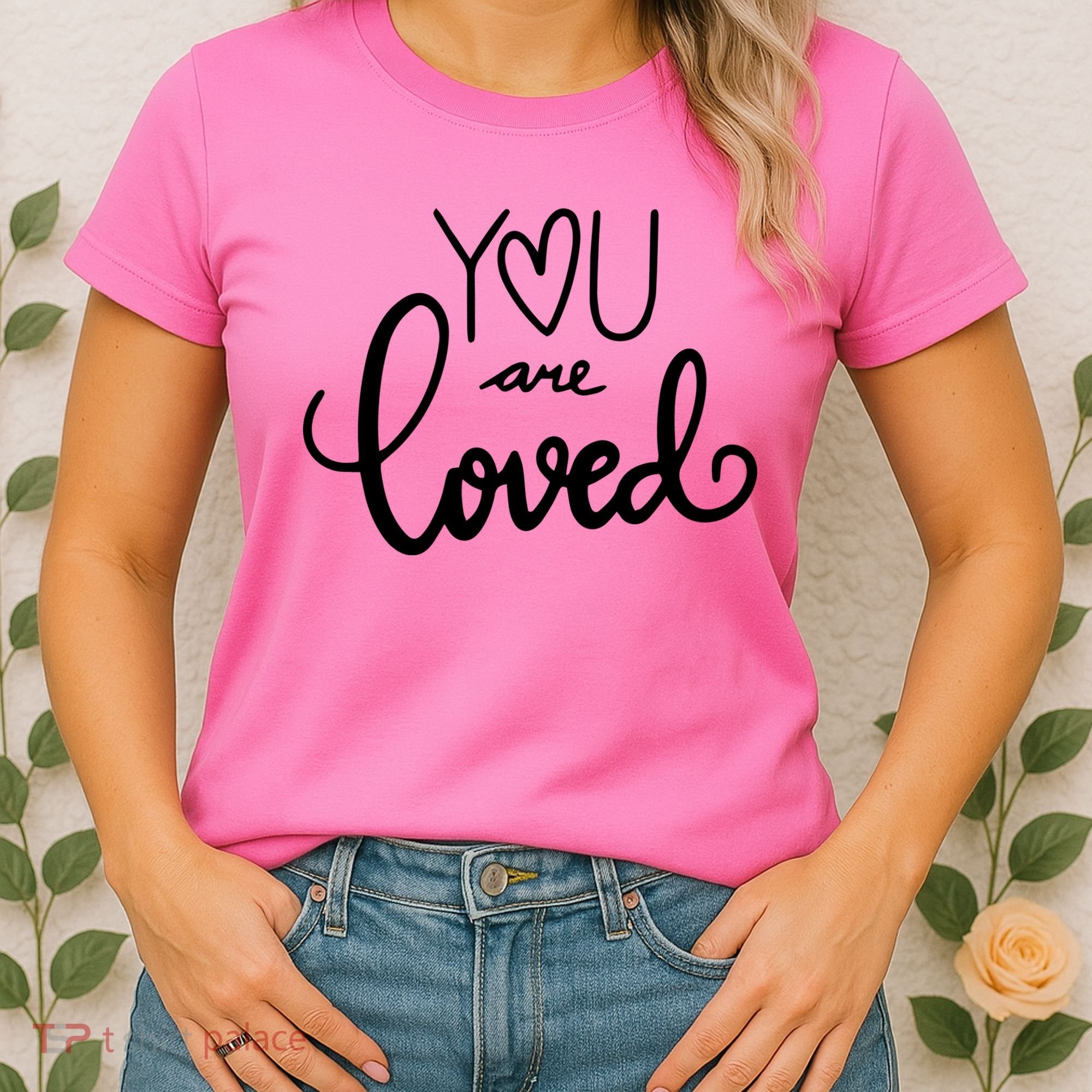 You Are Loved Cute Gift Women's T-Shirt