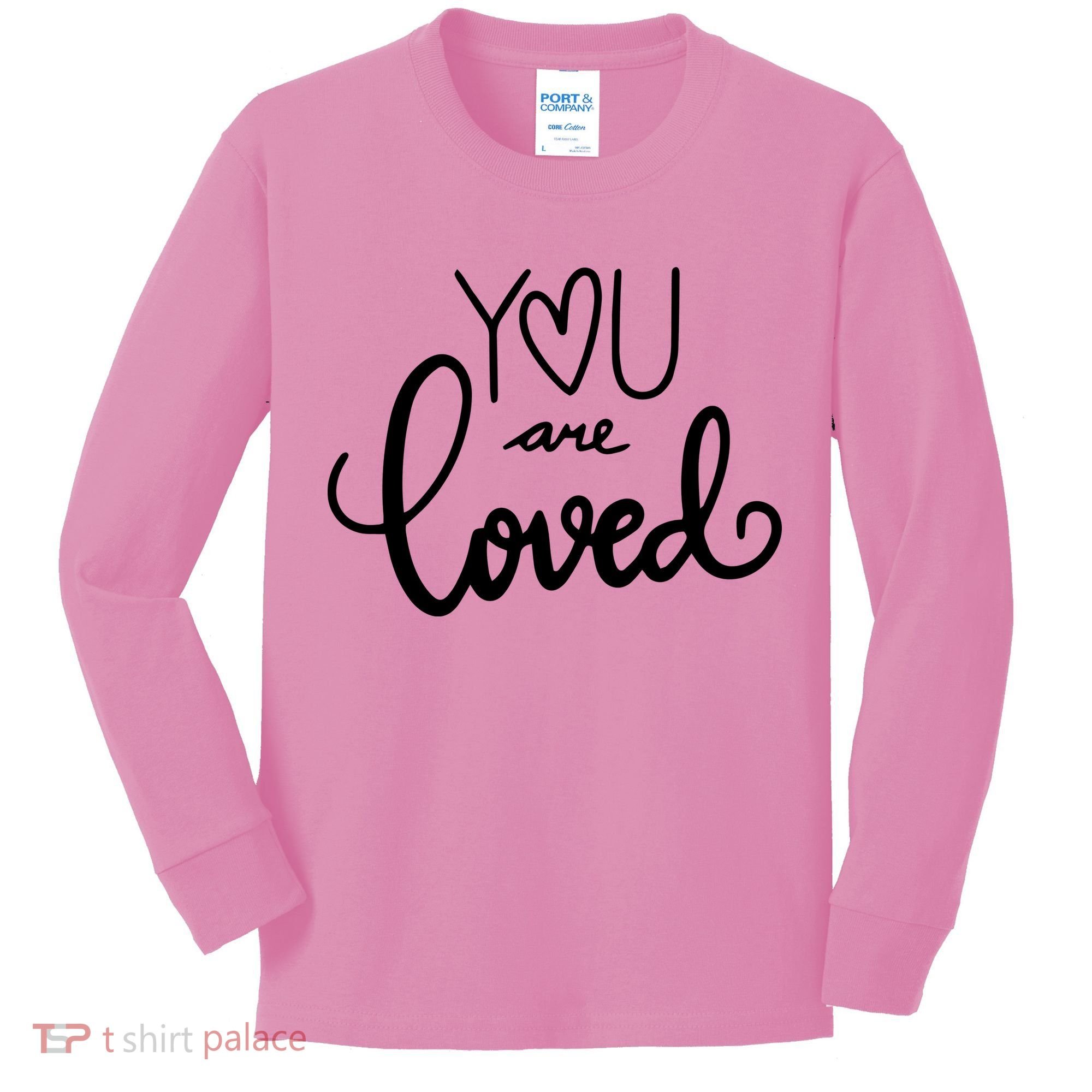 You Are Loved Cute Gift Kids Long Sleeve Shirt