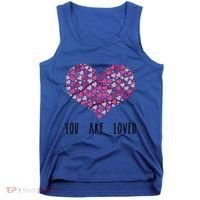 You Are Loved Heart Gift Tank Top thumb 0