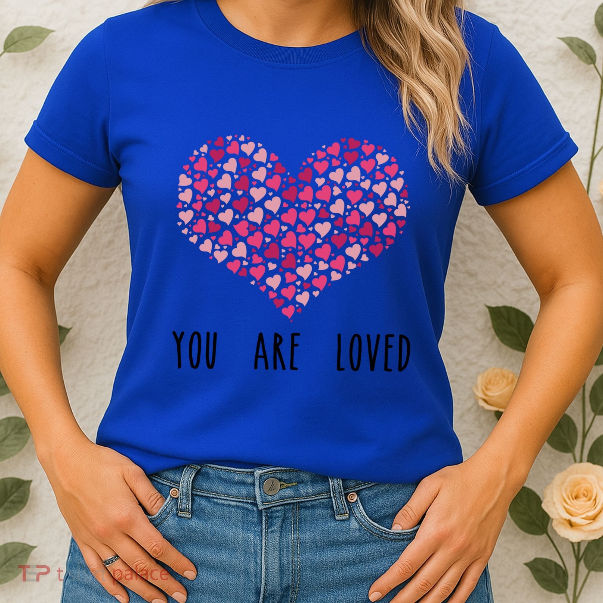 You Are Loved Heart Gift Women's T-Shirt