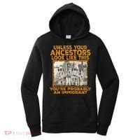 Your Ancestors Look Like This YouRe Probably An Immigrant Women's Hoodie thumb 0