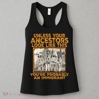 Your Ancestors Look Like This YouRe Probably An Immigrant Women's Tank Top thumb 3