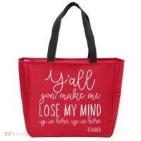 Y'all Gon' Make Me Lose My Mind Up In Here Teacher Tote Bag thumb 0