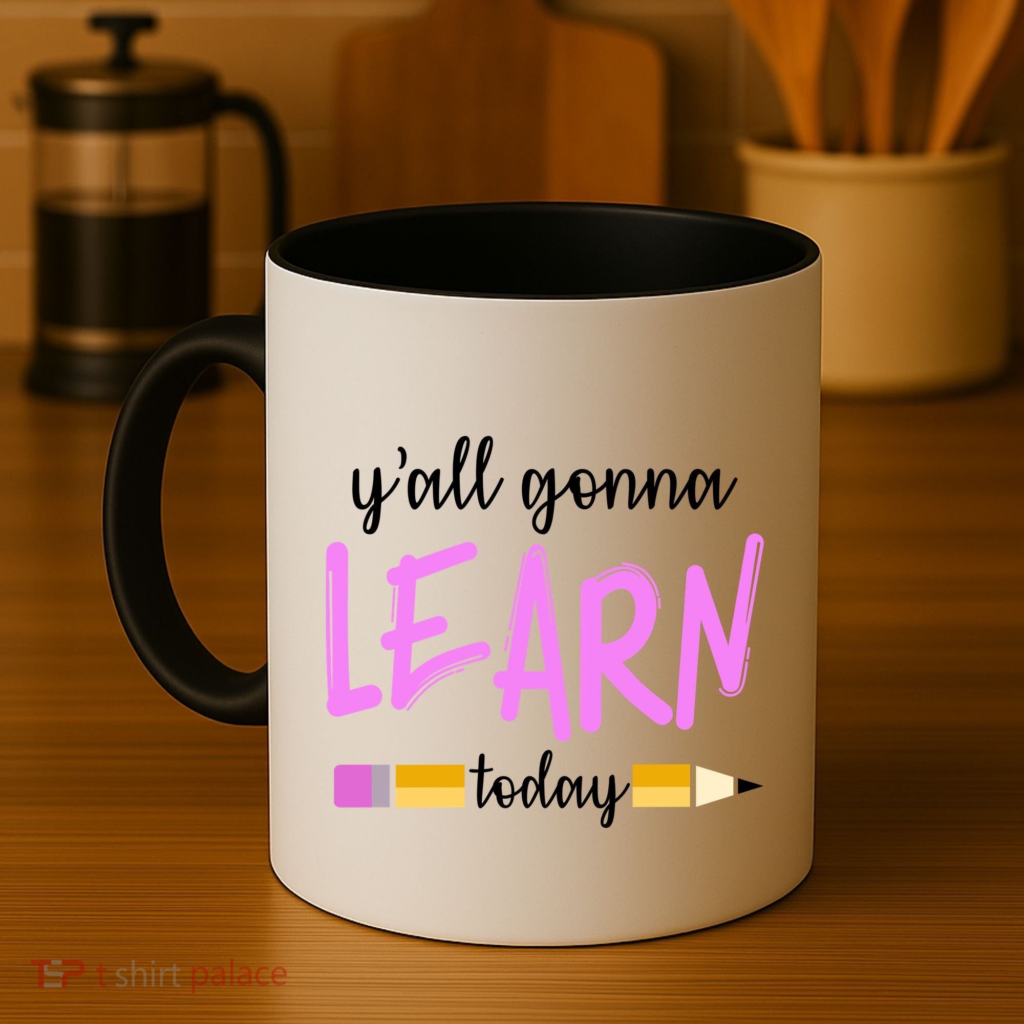 Y'all Gonna Learn Today Coffee Mug