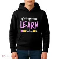 Y'all Gonna Learn Today Kids Hoodie thumb 4