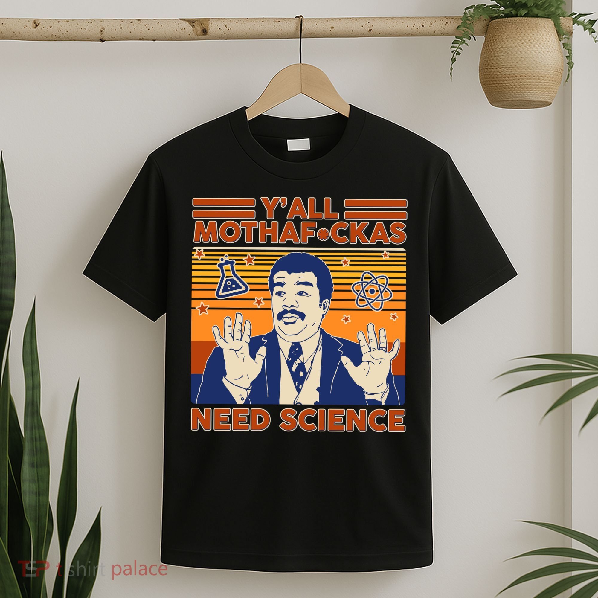 Y'all MothaF*ckas Need Science Funny T-Shirt