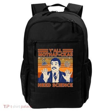 Y'all MothaF*ckas Need Science Funny Backpack