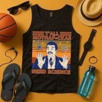 Y'all MothaF*ckas Need Science Funny Tank Top thumb 4