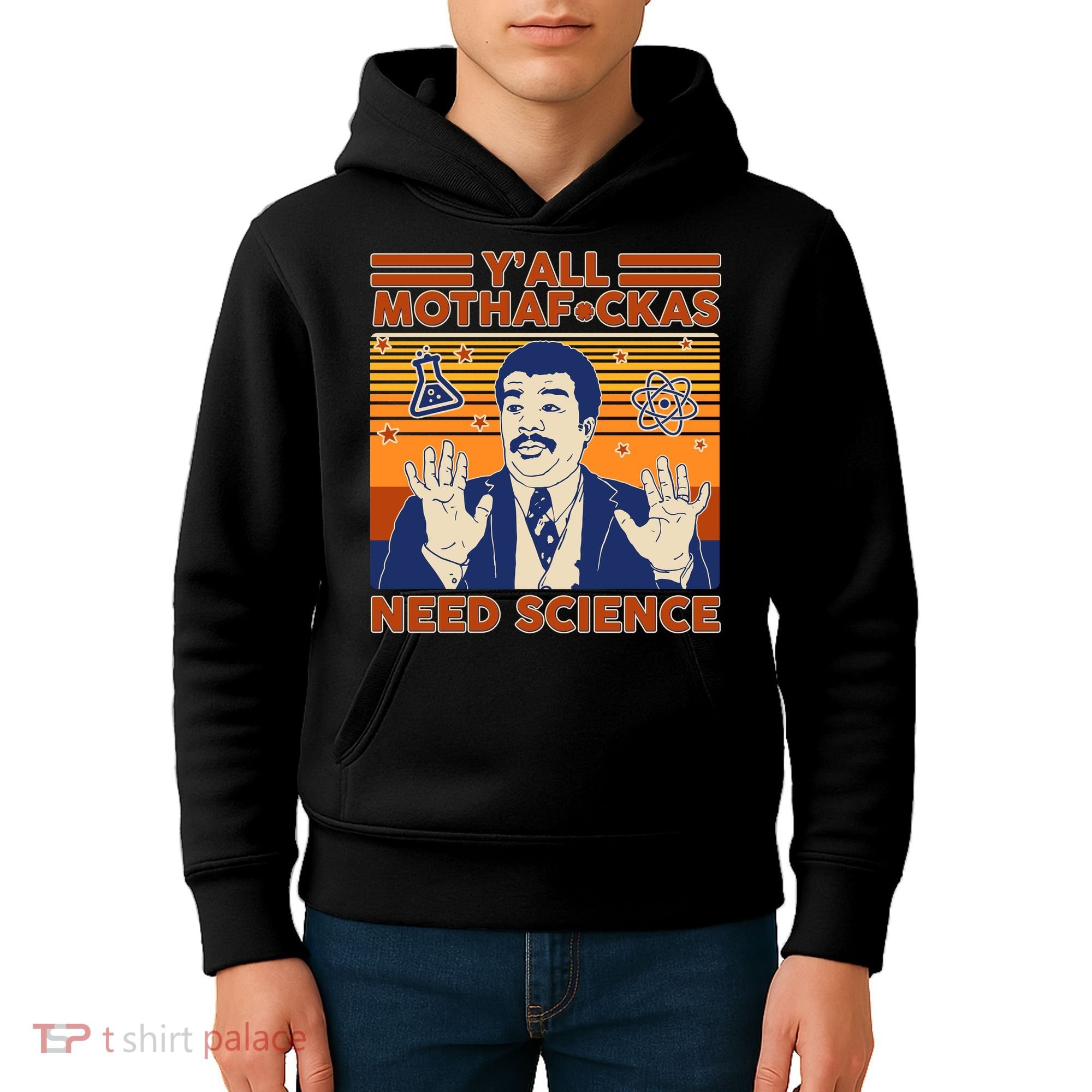 Y'all MothaF*ckas Need Science Funny Kids Hoodie