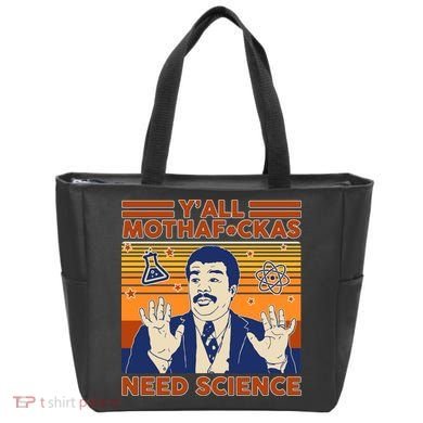 Y'all MothaF*ckas Need Science Funny Tote Bag