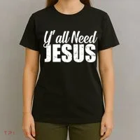 Yall Need Jesus T-Shirt thumb 4
