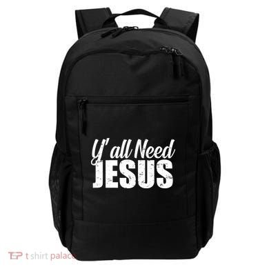 Yall Need Jesus Backpack