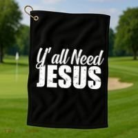 Yall Need Jesus Golf Towel thumb 1