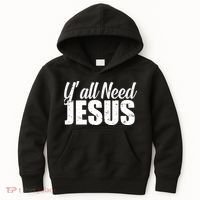 Yall Need Jesus Kids Hoodie thumb 0
