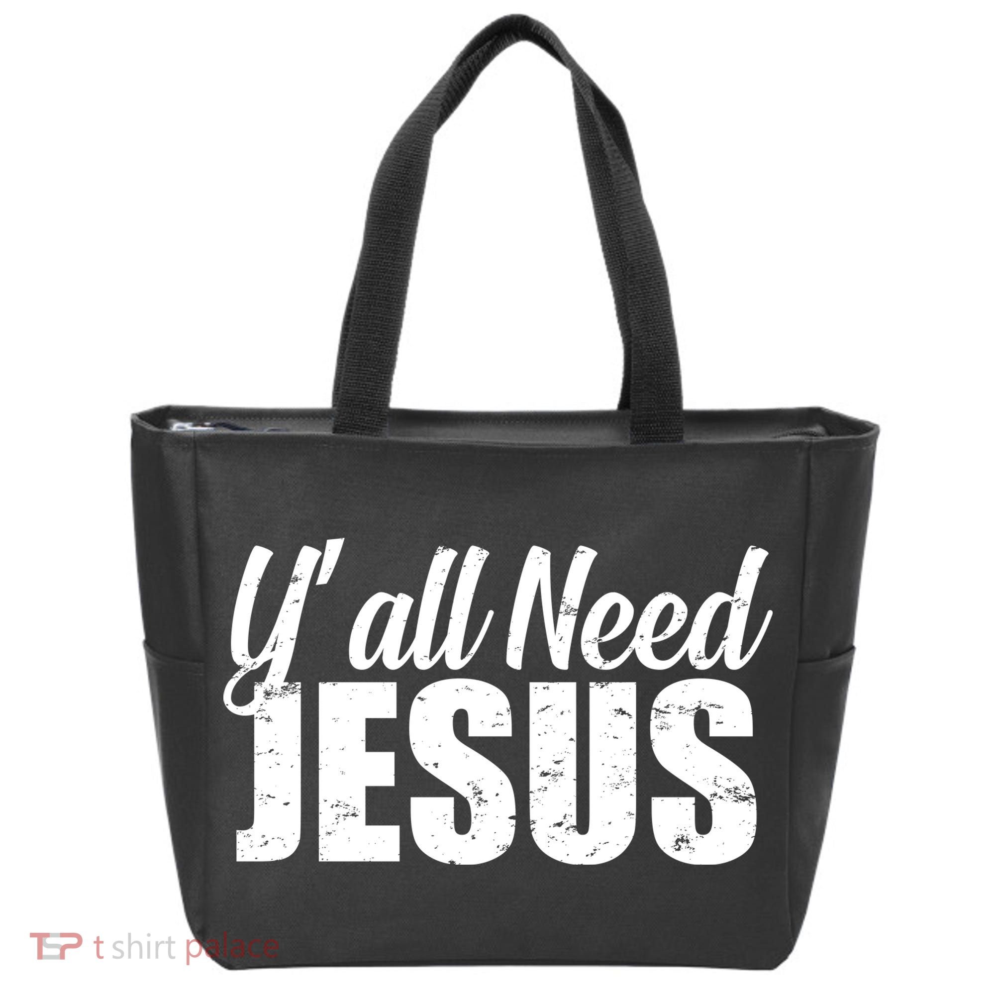 Yall Need Jesus Tote Bag