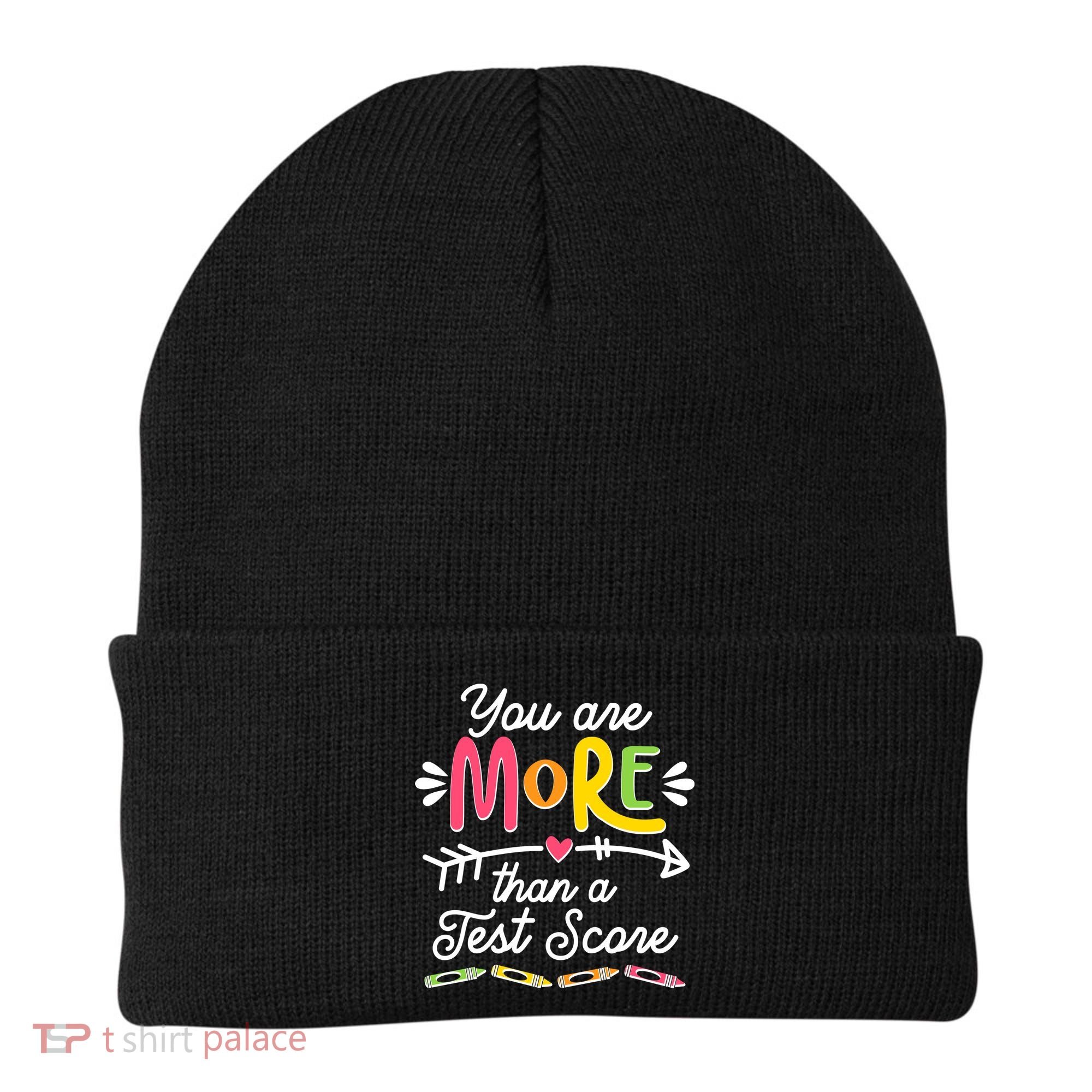 You Are More Than Your Test Score Beanie