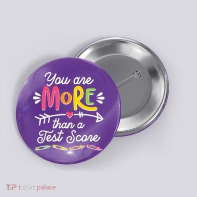 You Are More Than Your Test Score Button