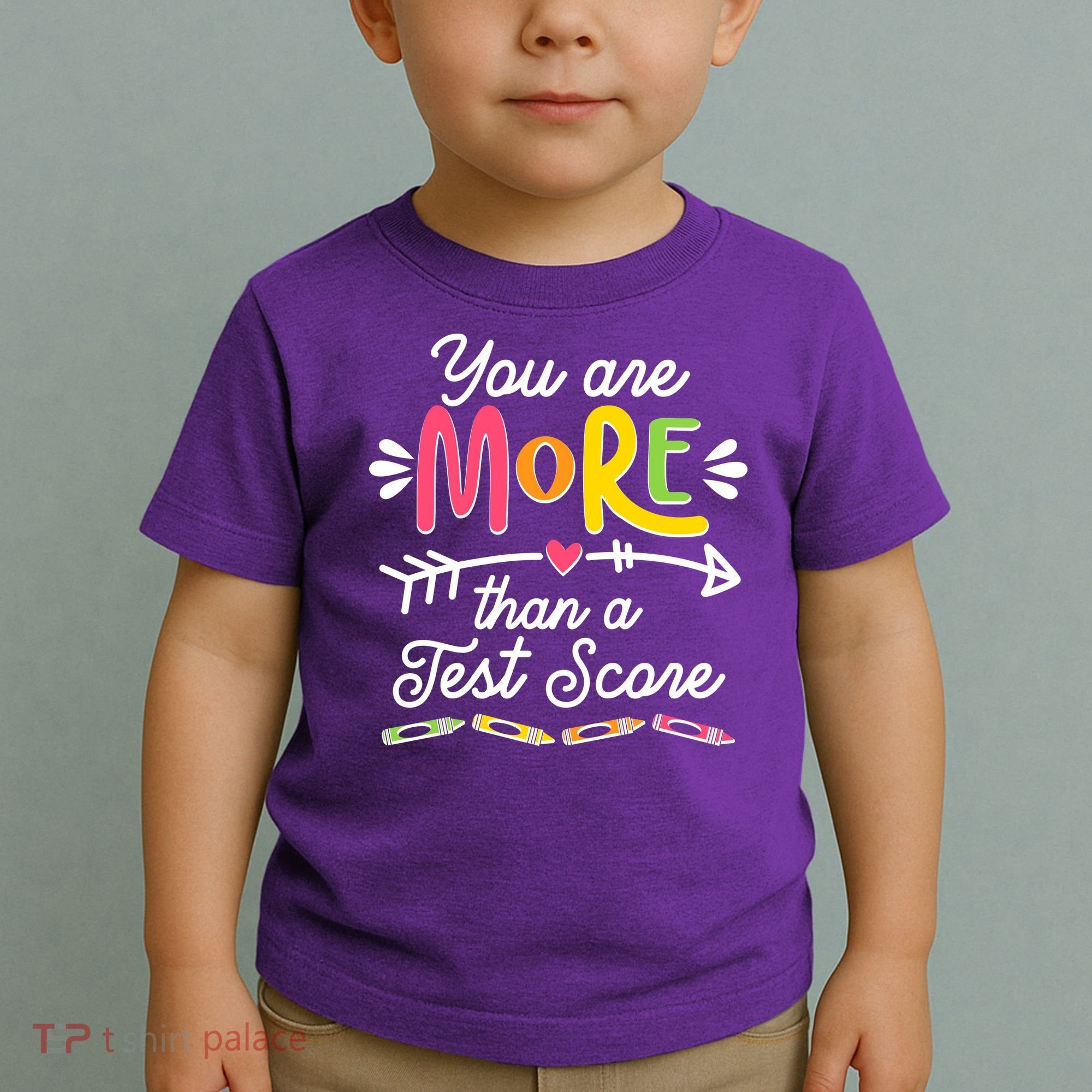 You Are More Than Your Test Score Toddler T-Shirt