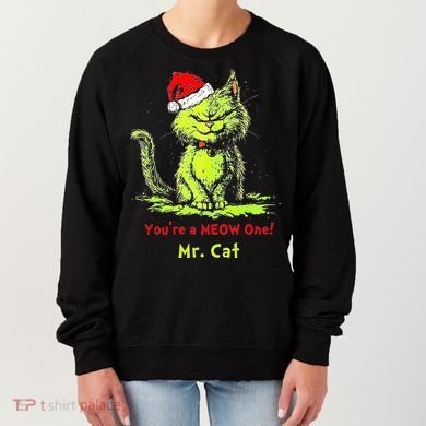 YouRe A Meow One Mr Cat Women's Sweatshirt