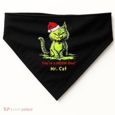 YouRe A Meow One Mr Cat USA-Made Doggie Bandana