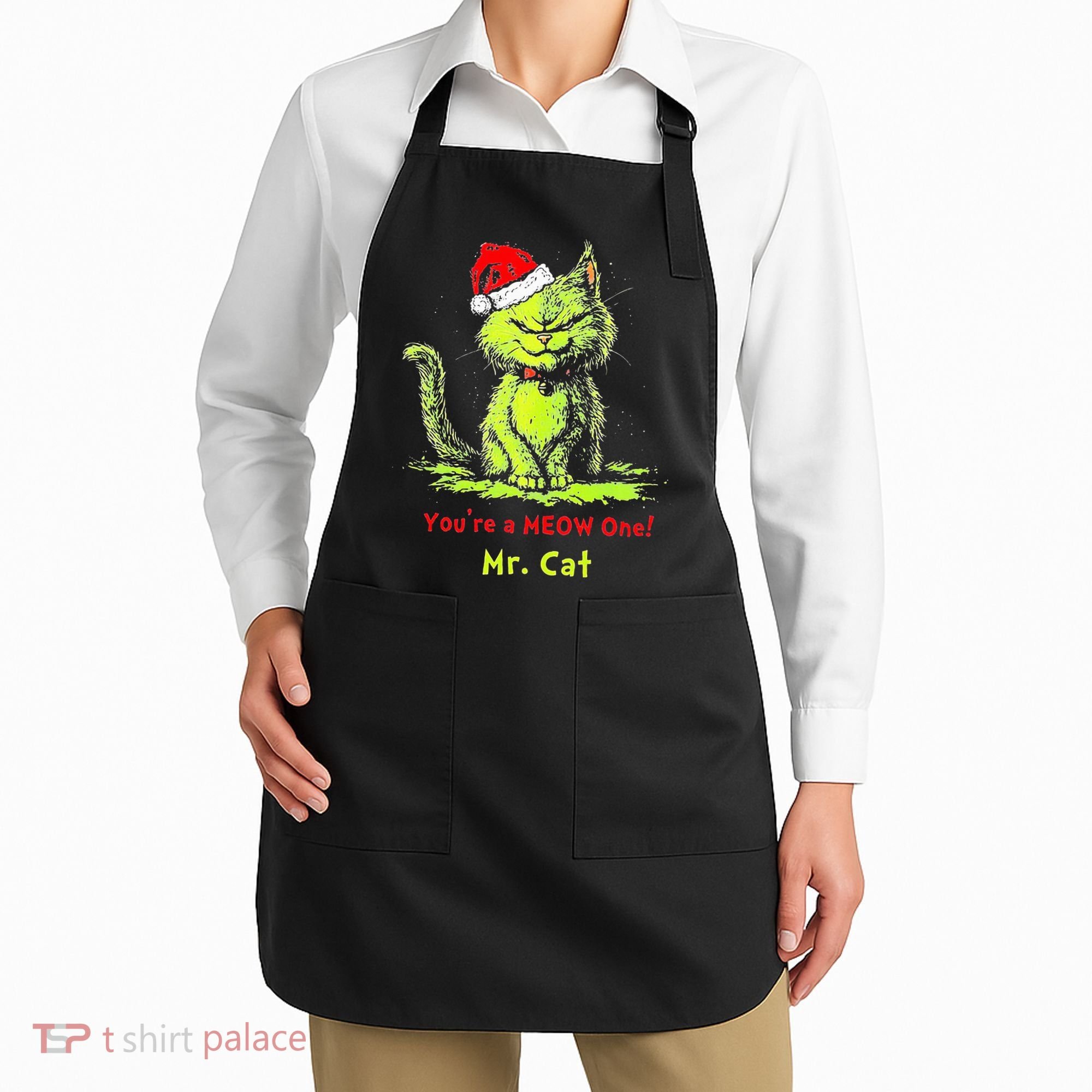 YouRe A Meow One Mr Cat Apron