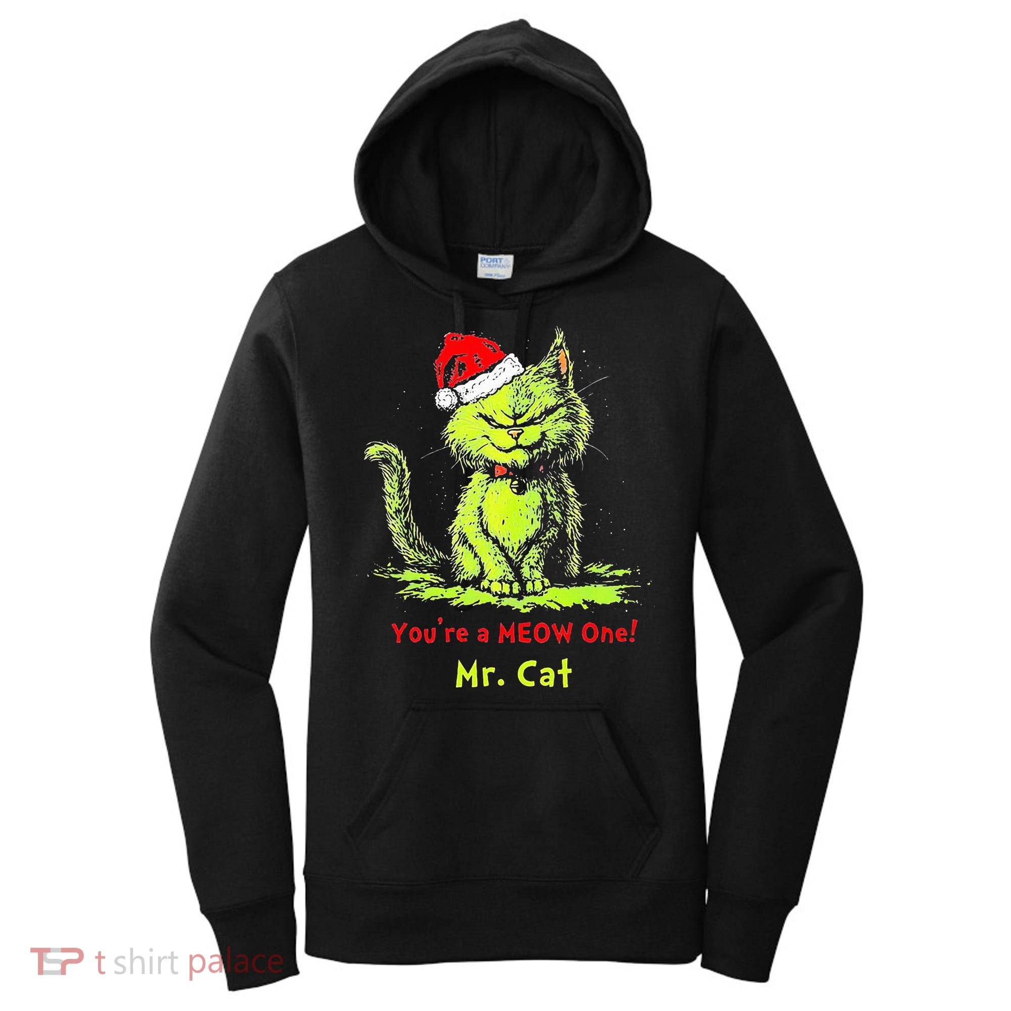 YouRe A Meow One Mr Cat Women's Hoodie