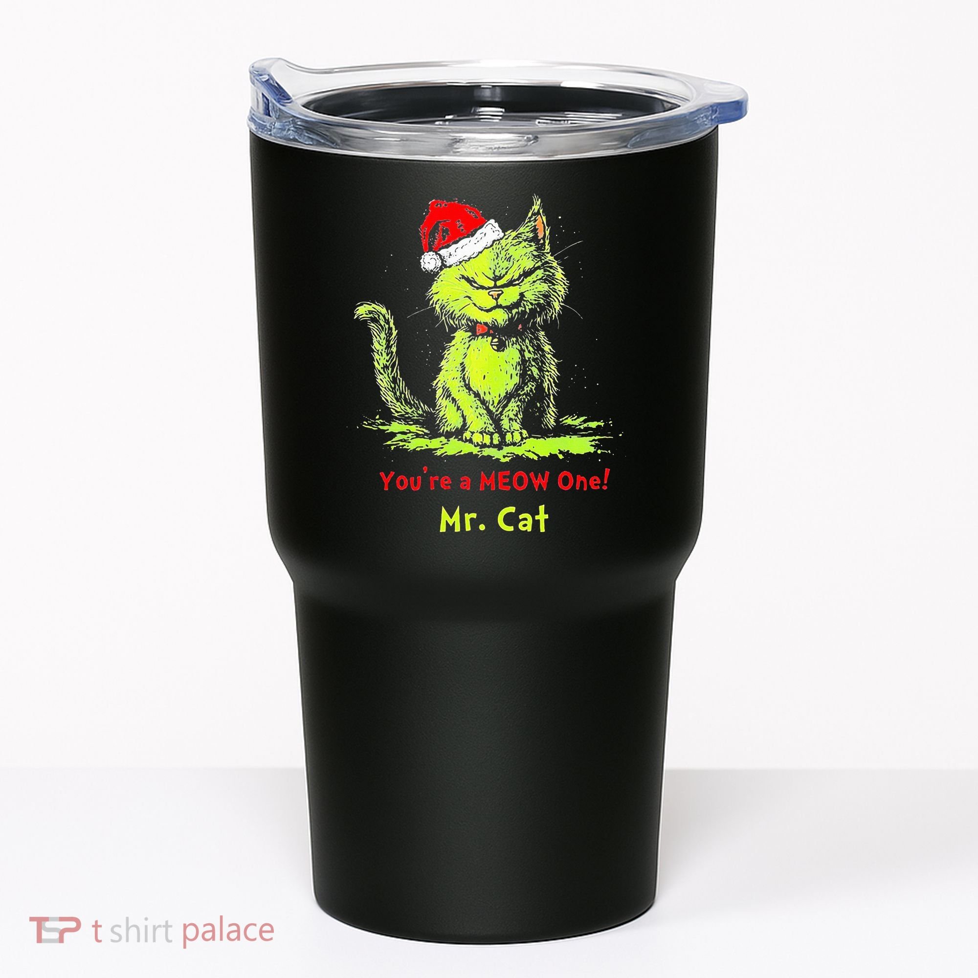 YouRe A Meow One Mr Cat Tumbler