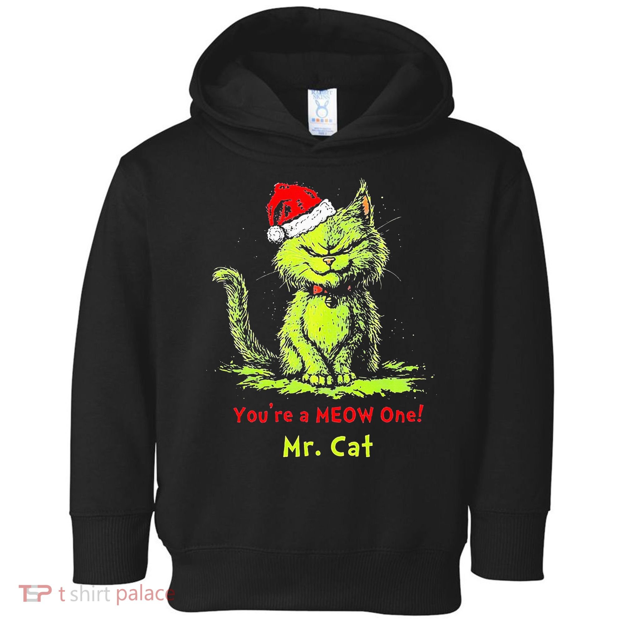 YouRe A Meow One Mr Cat Toddler Hoodie