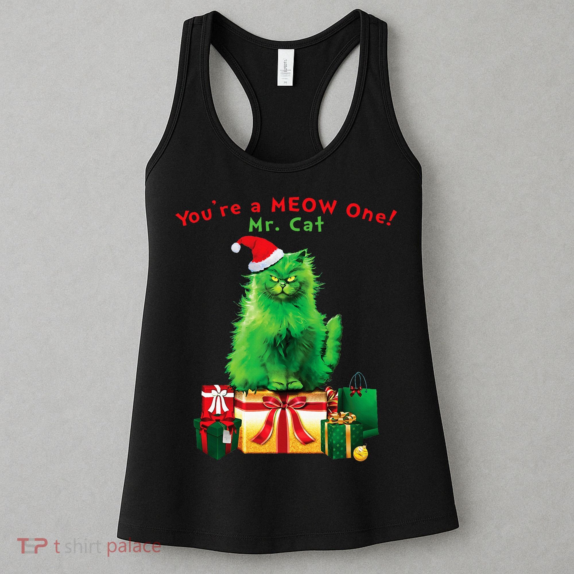 YouRe A Meow One Mr. Cat Christmas Holiday Funny Women's Tank Top