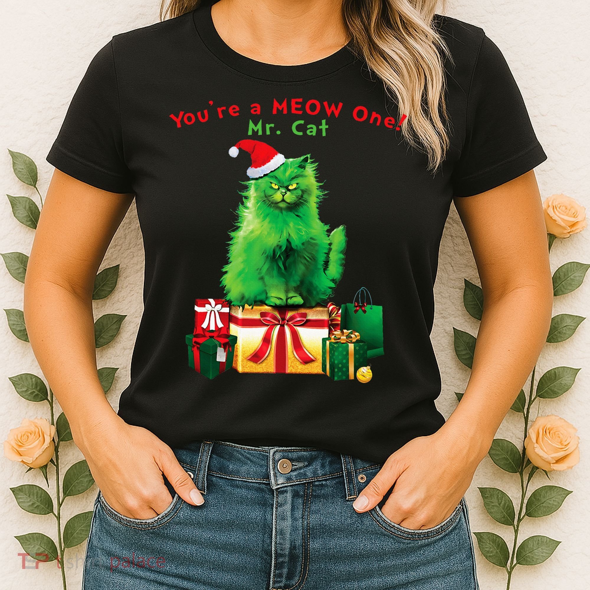 YouRe A Meow One Mr. Cat Christmas Holiday Funny Women's T-Shirt