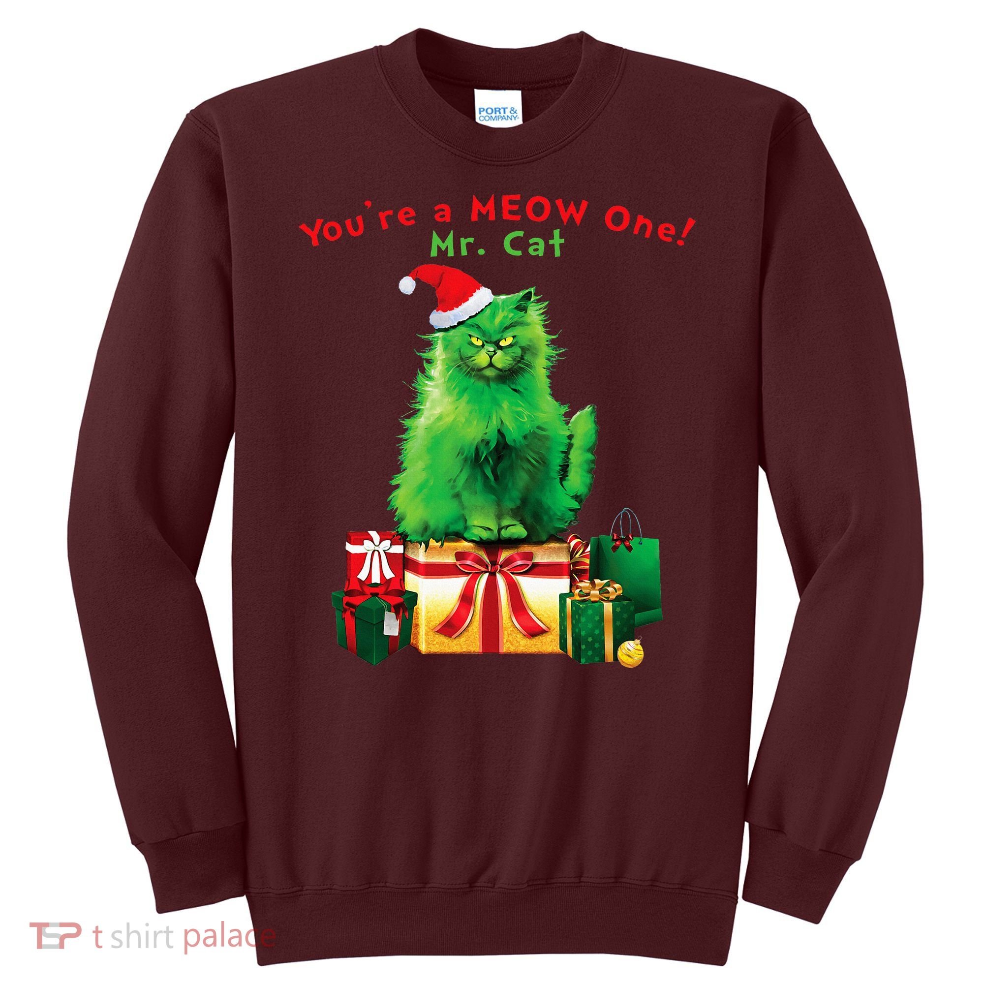 YouRe A Meow One Mr. Cat Christmas Holiday Funny Sweatshirt