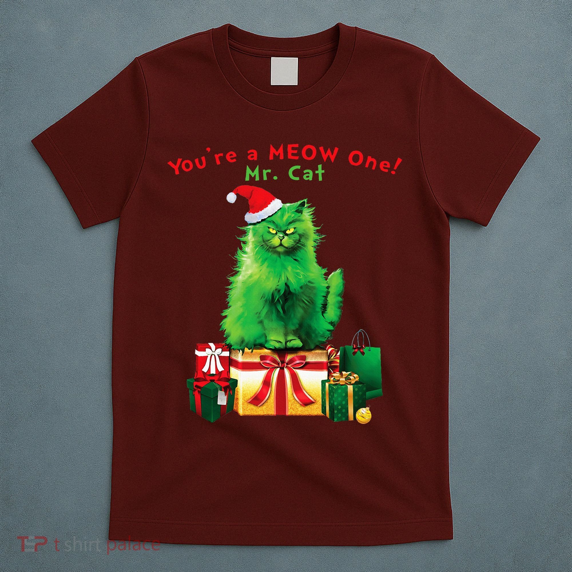YouRe A Meow One Mr. Cat Christmas Holiday Funny T-Shirt