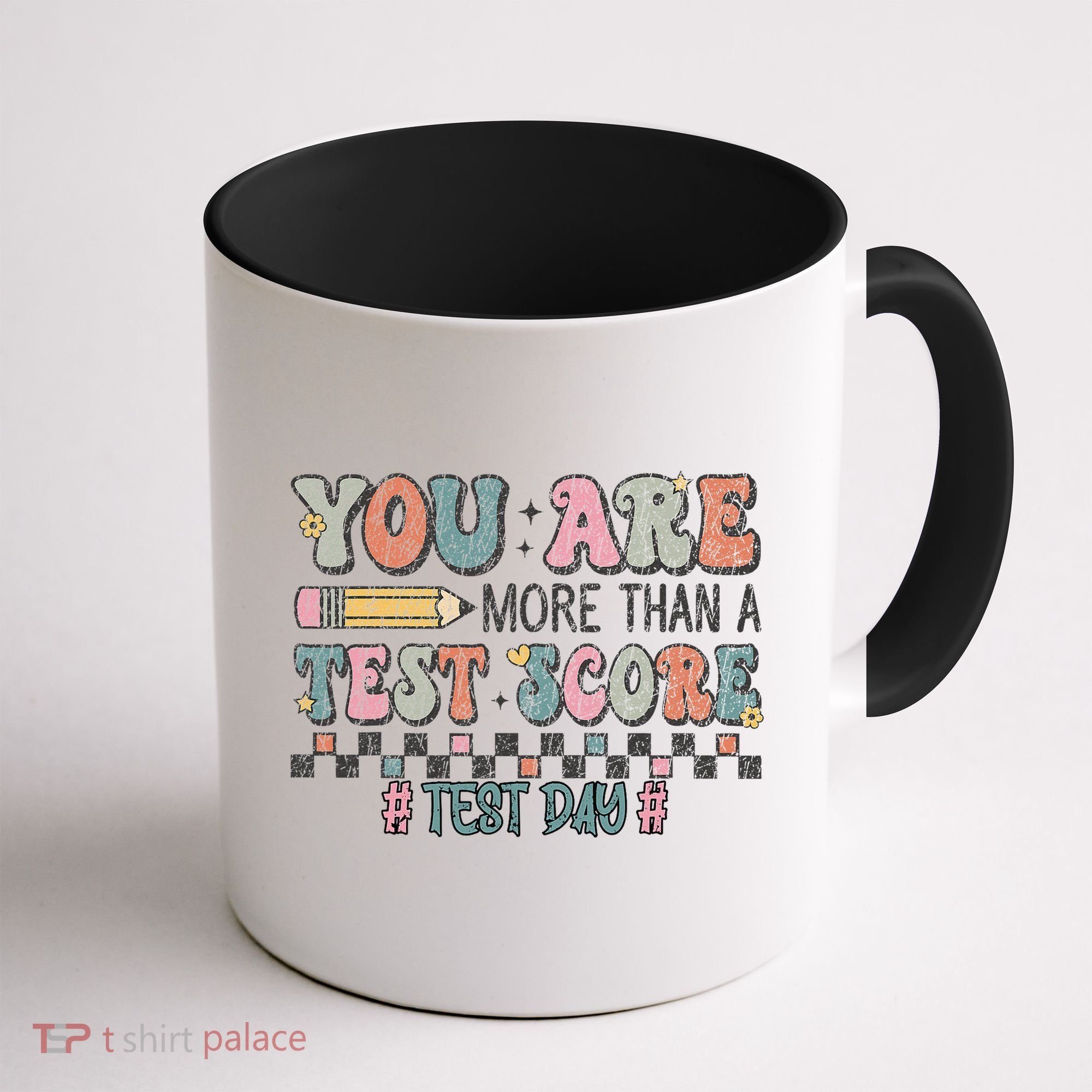 You Are More Than A Test Score Testing Day Women Coffee Mug