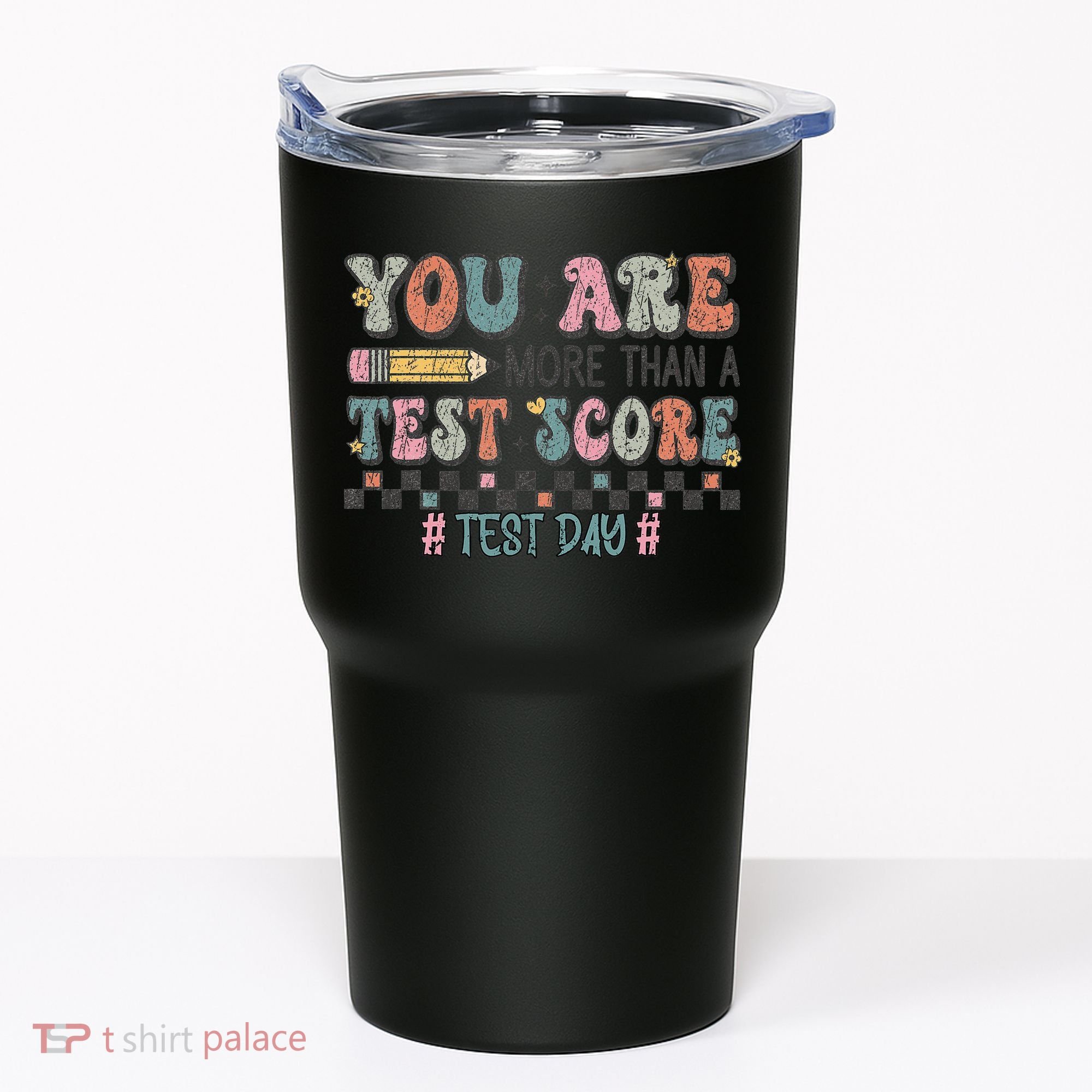 You Are More Than A Test Score Testing Day Women Tumbler