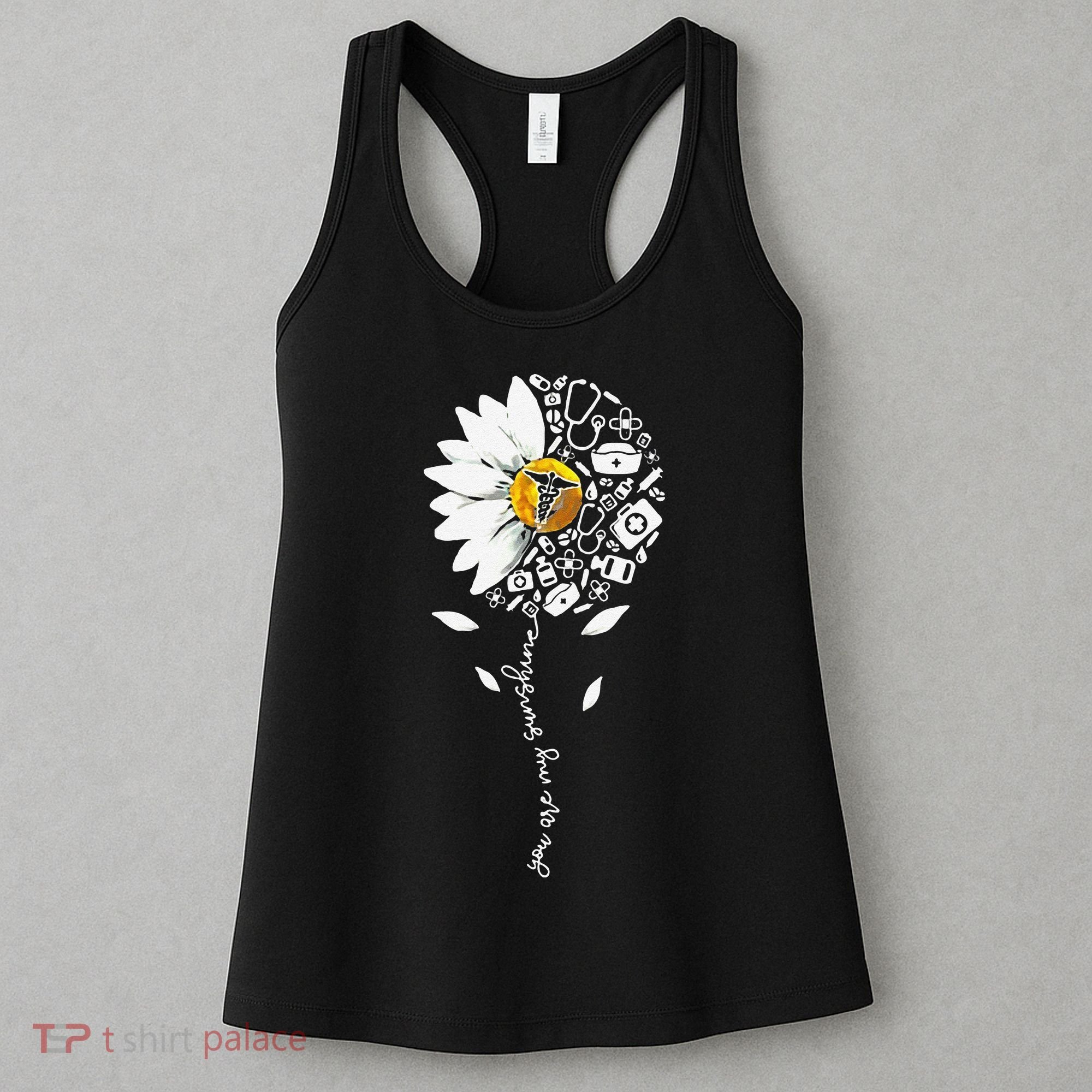 You Are My Sunshine National Nurses Day Sunflower Daisy Women's Tank Top